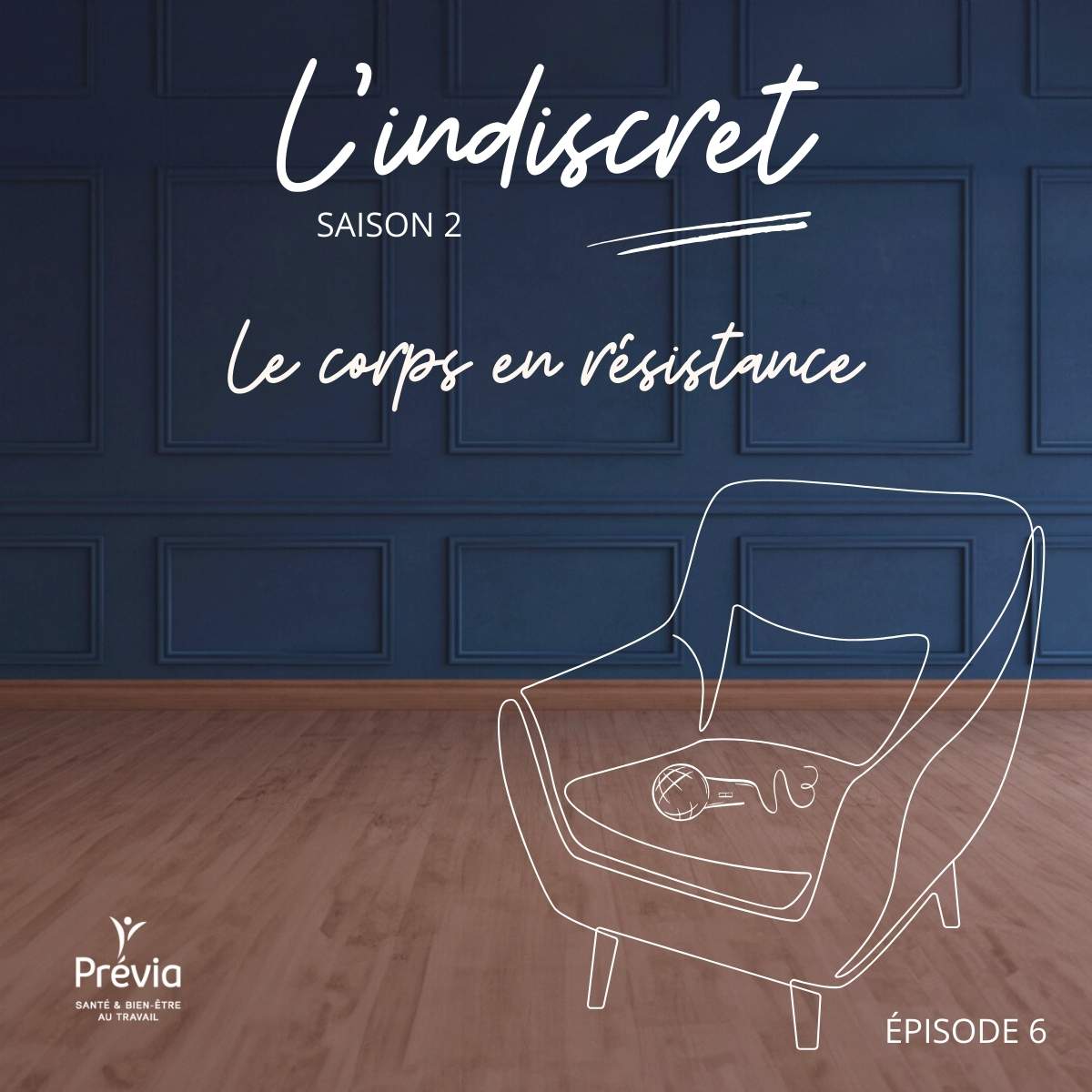 Visuels - Le corps en resistance - EP6 S2 INDISCRET